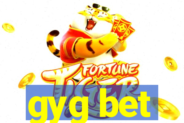 gyg bet